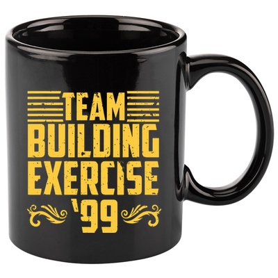 Team Building Exercise 99 11oz C Handle Ceramic Mug