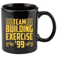 Team Building Exercise 99 11oz C Handle Ceramic Mug