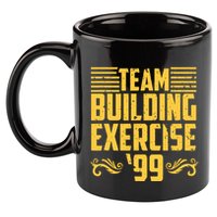 Team Building Exercise 99 11oz C Handle Ceramic Mug