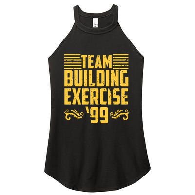 Team Building Exercise 99 Women's Perfect Tri Rocker Tank