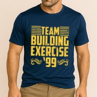 Team Building Exercise 99 Performance Shirt