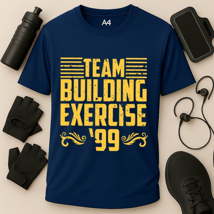Team Building Exercise 99 Performance Shirt