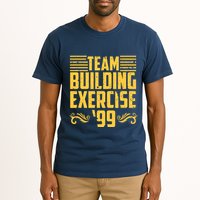 Team Building Exercise 99 Tall T-Shirt
