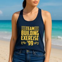 Team Building Exercise 99 Womens Tank Top