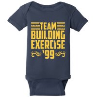 Team Building Exercise 99 Baby Bodysuit