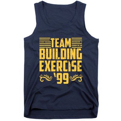 Team Building Exercise 99 Tank Top