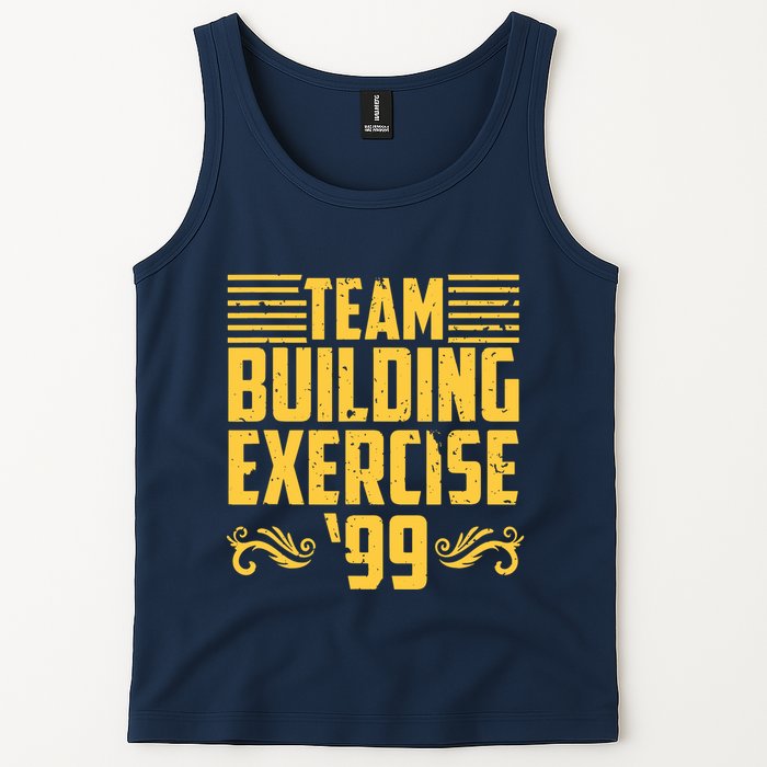 Team Building Exercise 99 Tank Top
