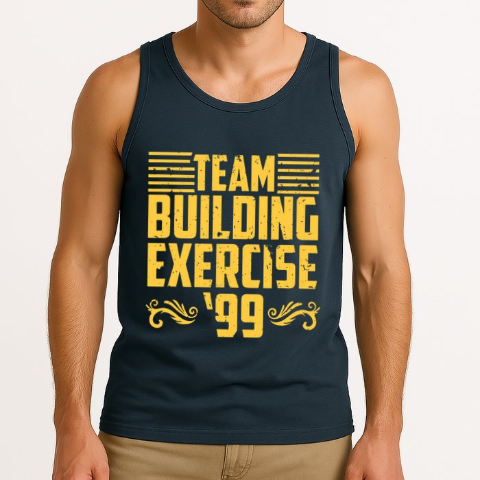 Team Building Exercise 99 Tank Top