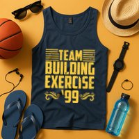 Team Building Exercise 99 Tank Top