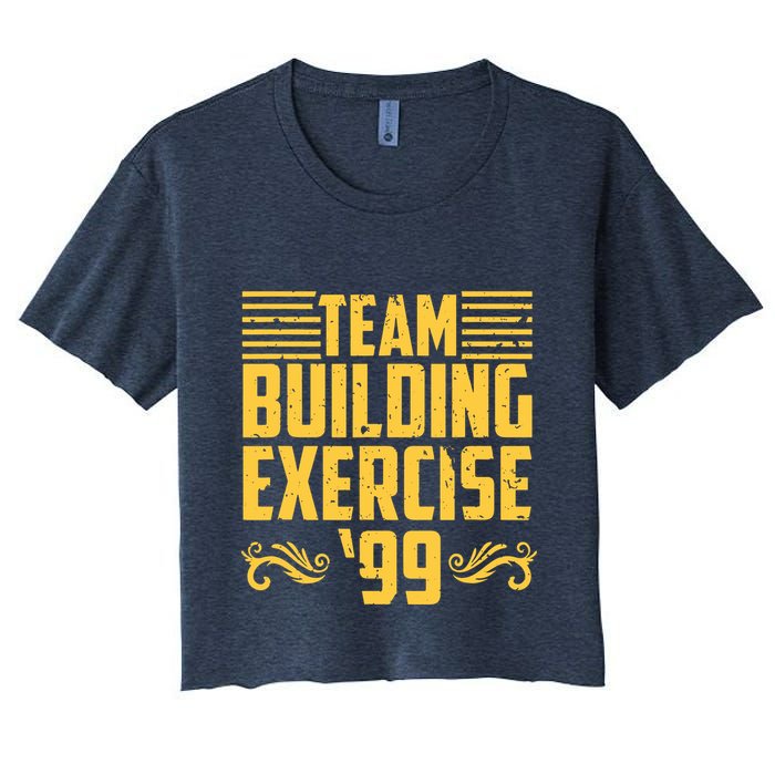 Team Building Exercise 99 Crop Top