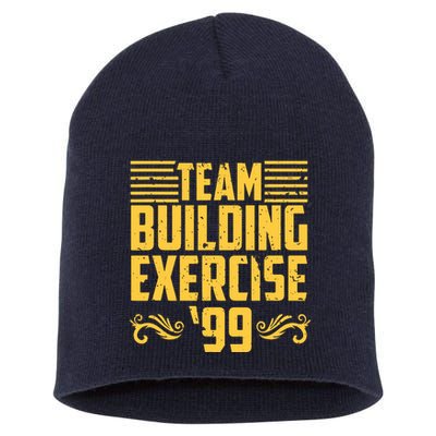 Team Building Exercise 99 Short Acrylic Beanie