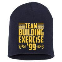 Team Building Exercise 99 Short Acrylic Beanie