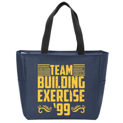 Team Building Exercise 99 Zip Tote Bag