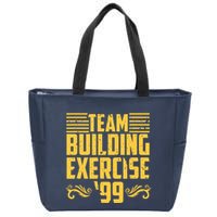 Team Building Exercise 99 Zip Tote Bag