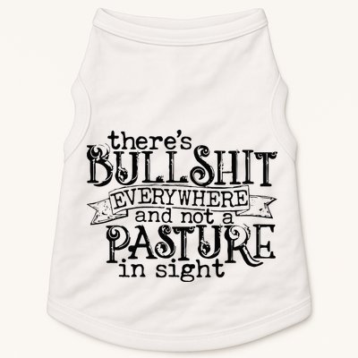 There’s Bullshit Everywhere And Not A Pasture In Sight Quote Doggie Tank