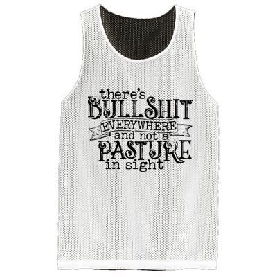 There’s Bullshit Everywhere And Not A Pasture In Sight Quote Mesh Reversible Basketball Jersey Tank