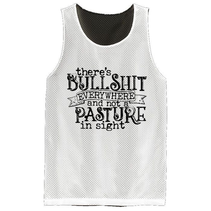 There’s Bullshit Everywhere And Not A Pasture In Sight Quote Mesh Reversible Basketball Jersey Tank