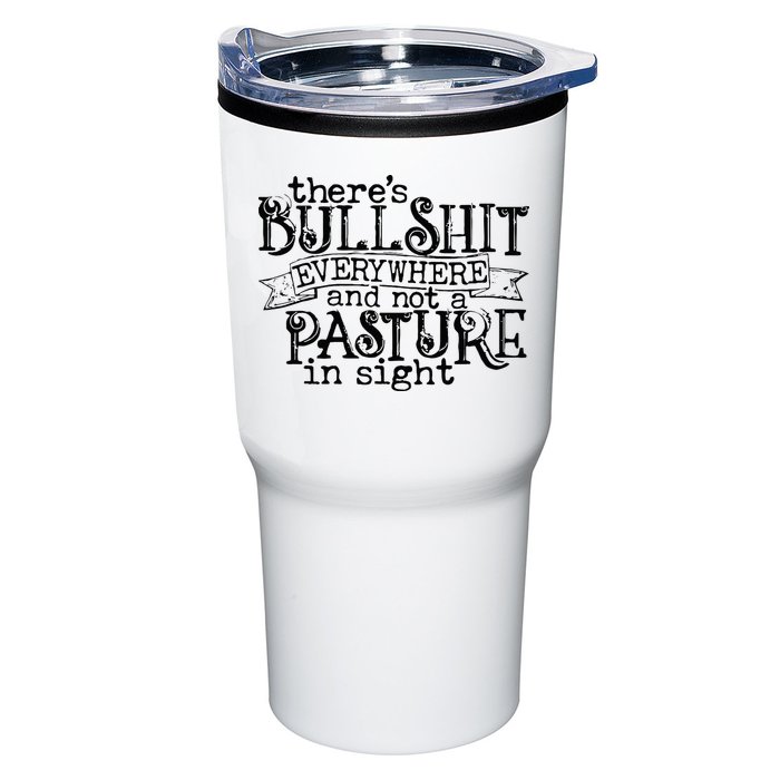 There’s Bullshit Everywhere And Not A Pasture In Sight Quote Tumbler