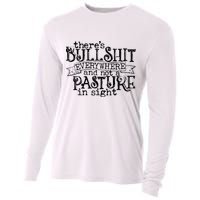 There’s Bullshit Everywhere And Not A Pasture In Sight Quote Cooling Performance Long Sleeve Crew