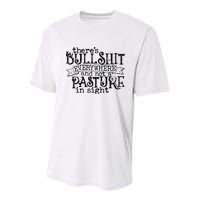 There’s Bullshit Everywhere And Not A Pasture In Sight Quote Youth Performance Sprint T-Shirt