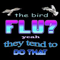The Bird Flu Yeah They Tend To Do That 16 in Basic Backpack