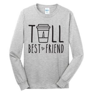 Tall Best Friend Funny BFF Matching Outfit Two Bestie Coffee Tall Long Sleeve T-Shirt