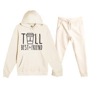 Tall Best Friend Funny BFF Matching Outfit Two Bestie Coffee Premium Hooded Sweatsuit Set