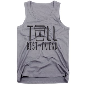 Tall Best Friend Funny BFF Matching Outfit Two Bestie Coffee Tank Top