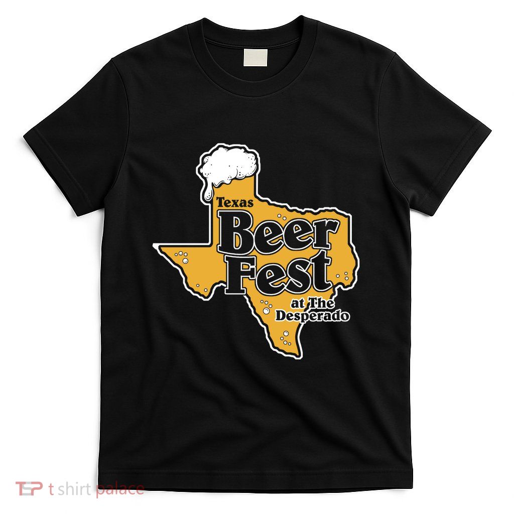 Texas Beer Fest At The Desperado T-Shirt