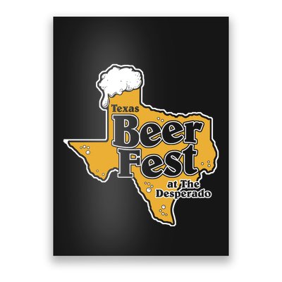 Texas Beer Fest At The Desperado Poster