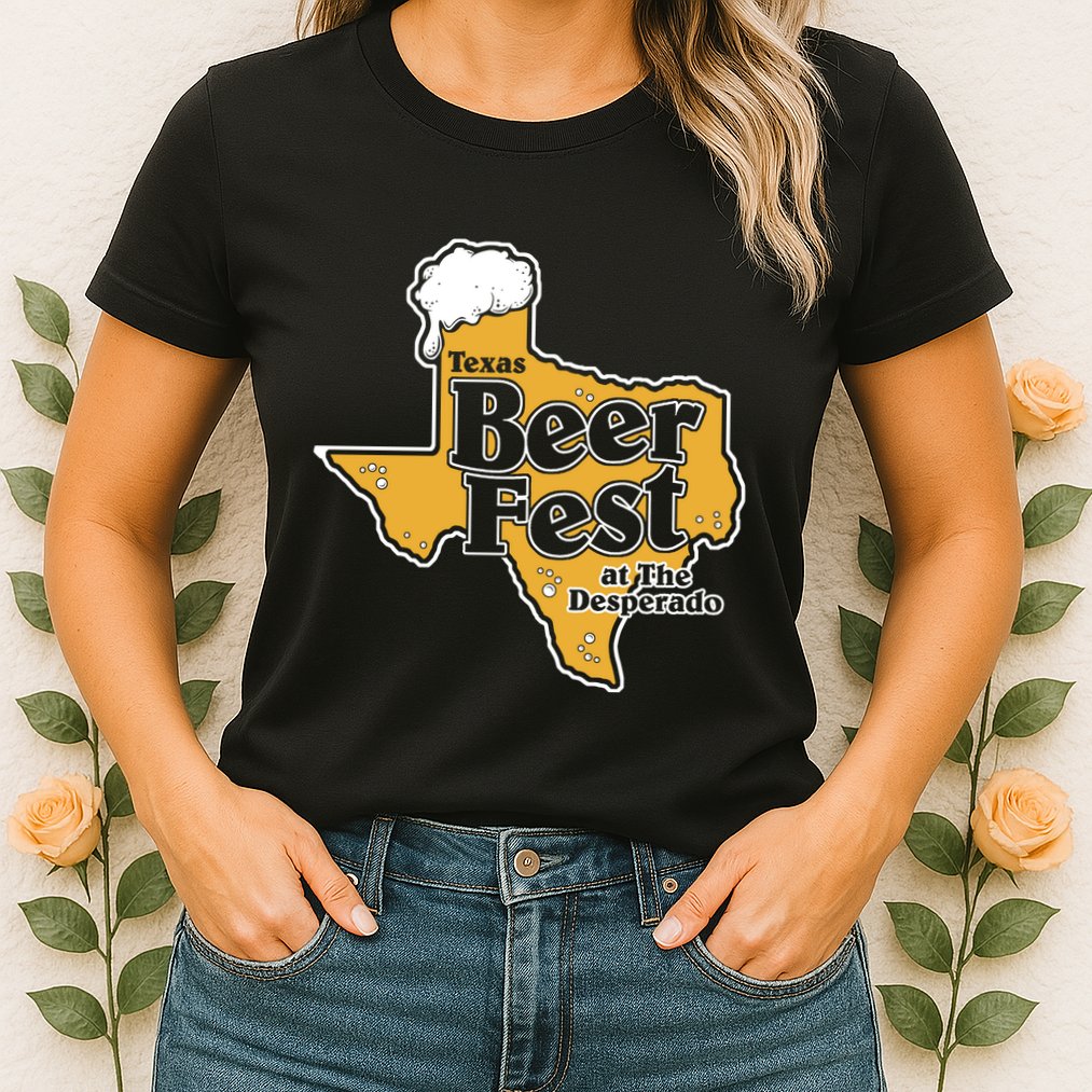 Texas Beer Fest At The Desperado Womens T-Shirt