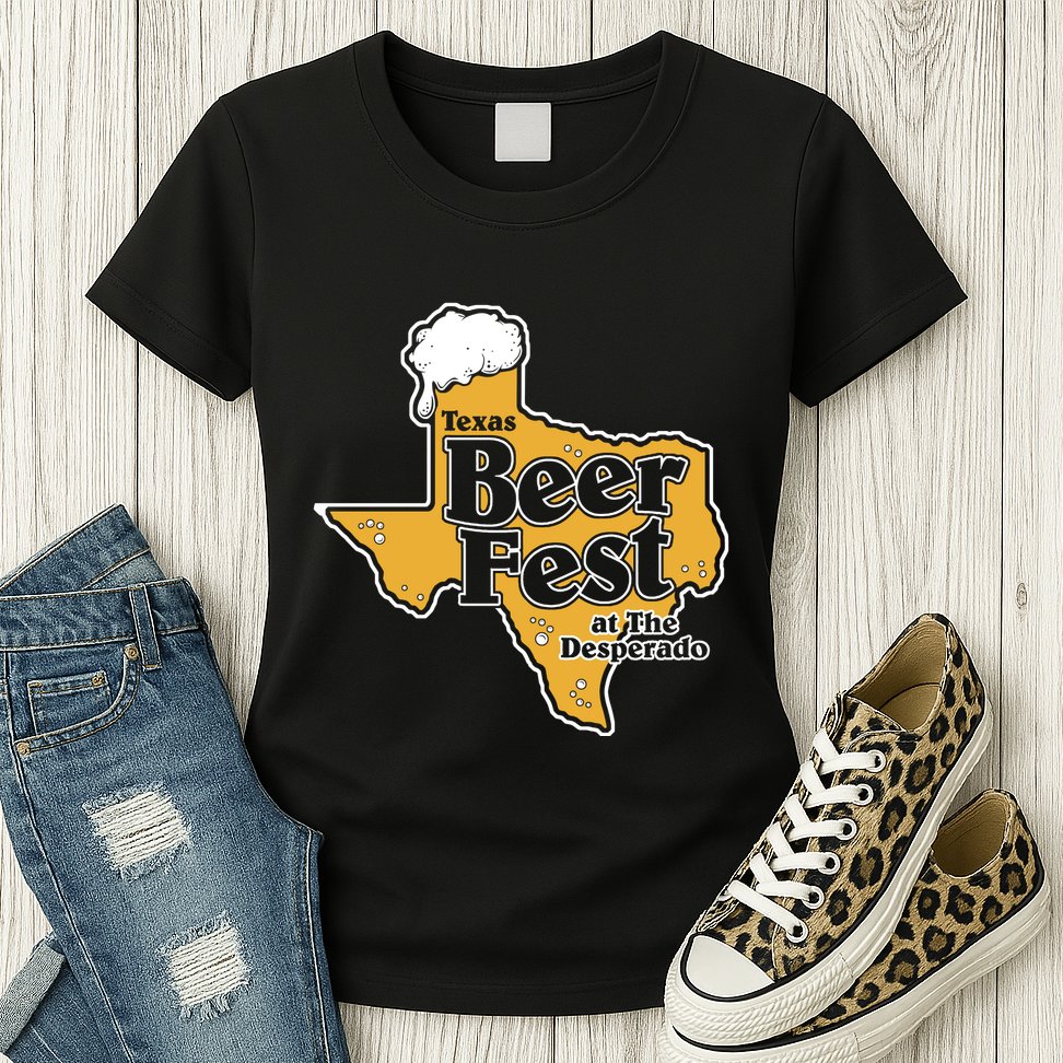 Texas Beer Fest At The Desperado Womens T-Shirt