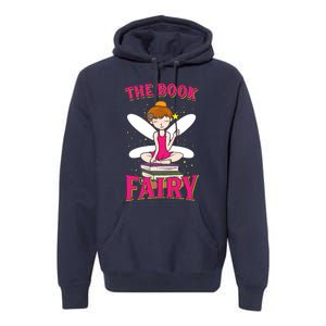 The Book Fairy Reading Teacher Librarian Gift Premium Hoodie