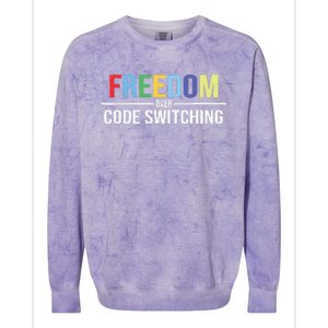 Tabitha Brown Freedom Over Code Switching Colorblast Crewneck Sweatshirt