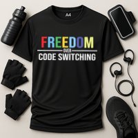 Tabitha Brown Freedom Over Code Switching Performance Shirt