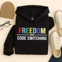 Tabitha Brown Freedom Over Code Switching Hoodie