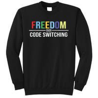 Tabitha Brown Freedom Over Code Switching Sweatshirt