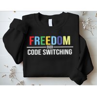 Tabitha Brown Freedom Over Code Switching Sweatshirt