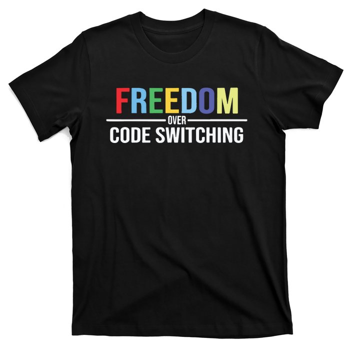 Tabitha Brown Freedom Over Code Switching T-Shirt