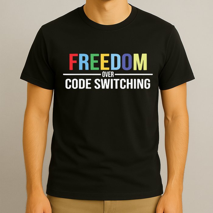 Tabitha Brown Freedom Over Code Switching T-Shirt