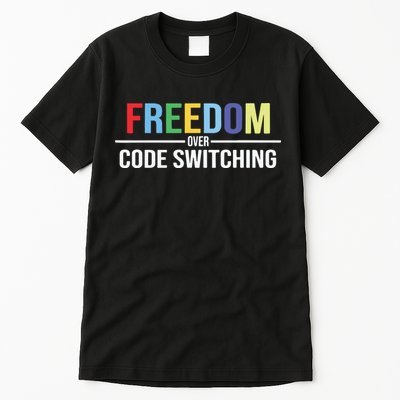 Tabitha Brown Freedom Over Code Switching Tall T-Shirt