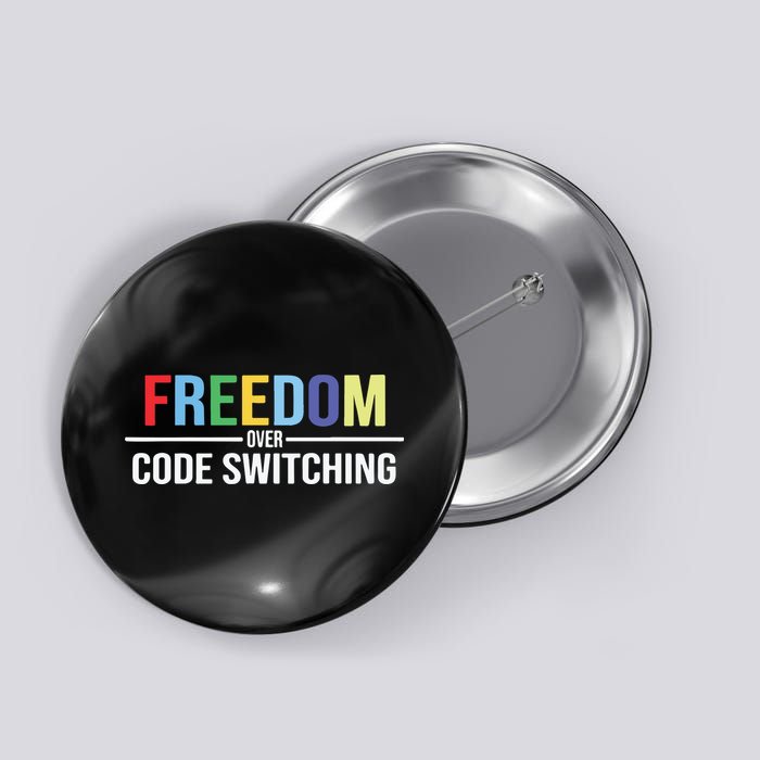Tabitha Brown Freedom Over Code Switching Button