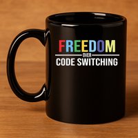 Tabitha Brown Freedom Over Code Switching 11oz C Handle Ceramic Mug