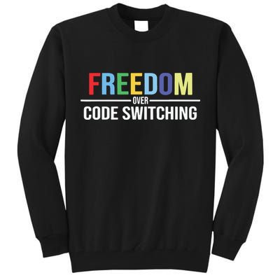 Tabitha Brown Freedom Over Code Switching Tall Sweatshirt