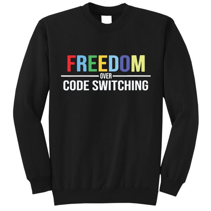 Tabitha Brown Freedom Over Code Switching Tall Sweatshirt