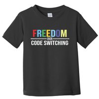 Tabitha Brown Freedom Over Code Switching Toddler T-Shirt