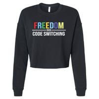 Tabitha Brown Freedom Over Code Switching Cropped Pullover Crew