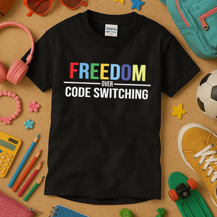 Tabitha Brown Freedom Over Code Switching Kids T-Shirt