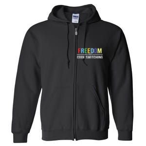 Tabitha Brown Freedom Over Code Switching Full Zip Hoodie