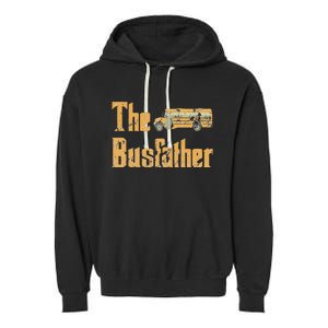 The Busfather Funny Bus Driver Garment-Dyed Fleece Hoodie